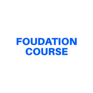 Foundation Course